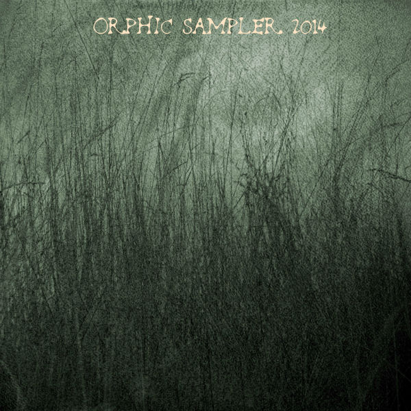 Orphic Sampler 2014